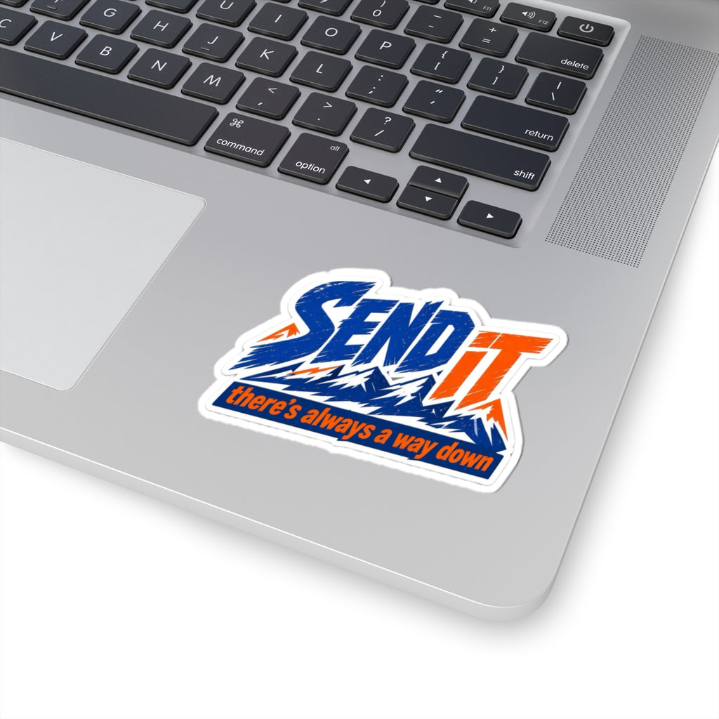 Send it there’s always a way down sticker